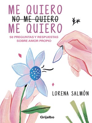 cover image of Me quiero, no me quiero, me quiero